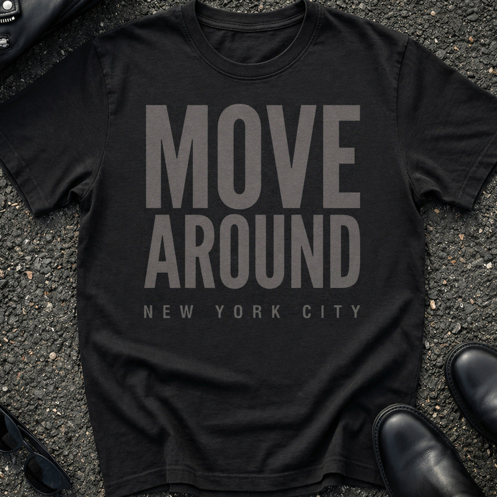 Move Around T-Shirt