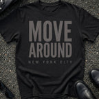Move Around T-Shirt