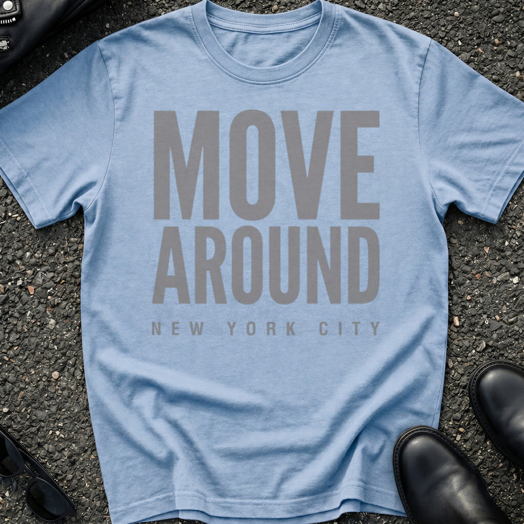 Move Around T-Shirt