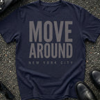 Move Around T-Shirt