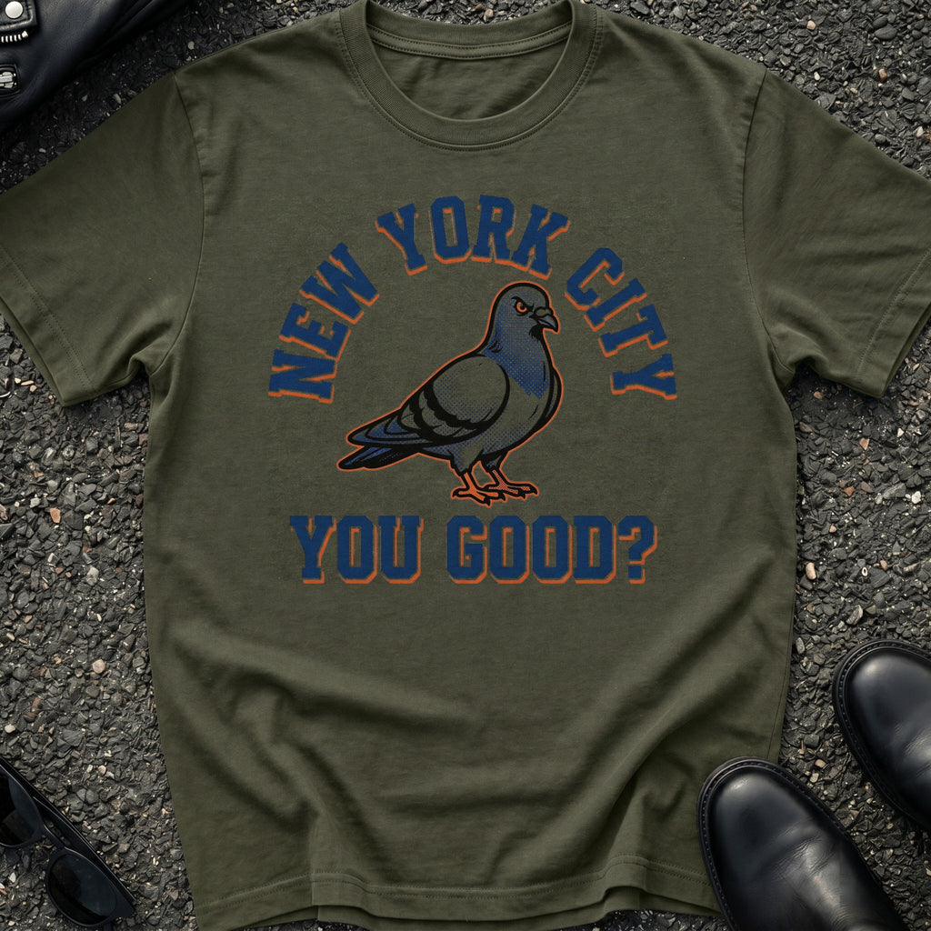 NYC You Good T-Shirt
