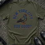 NYC You Good T-Shirt
