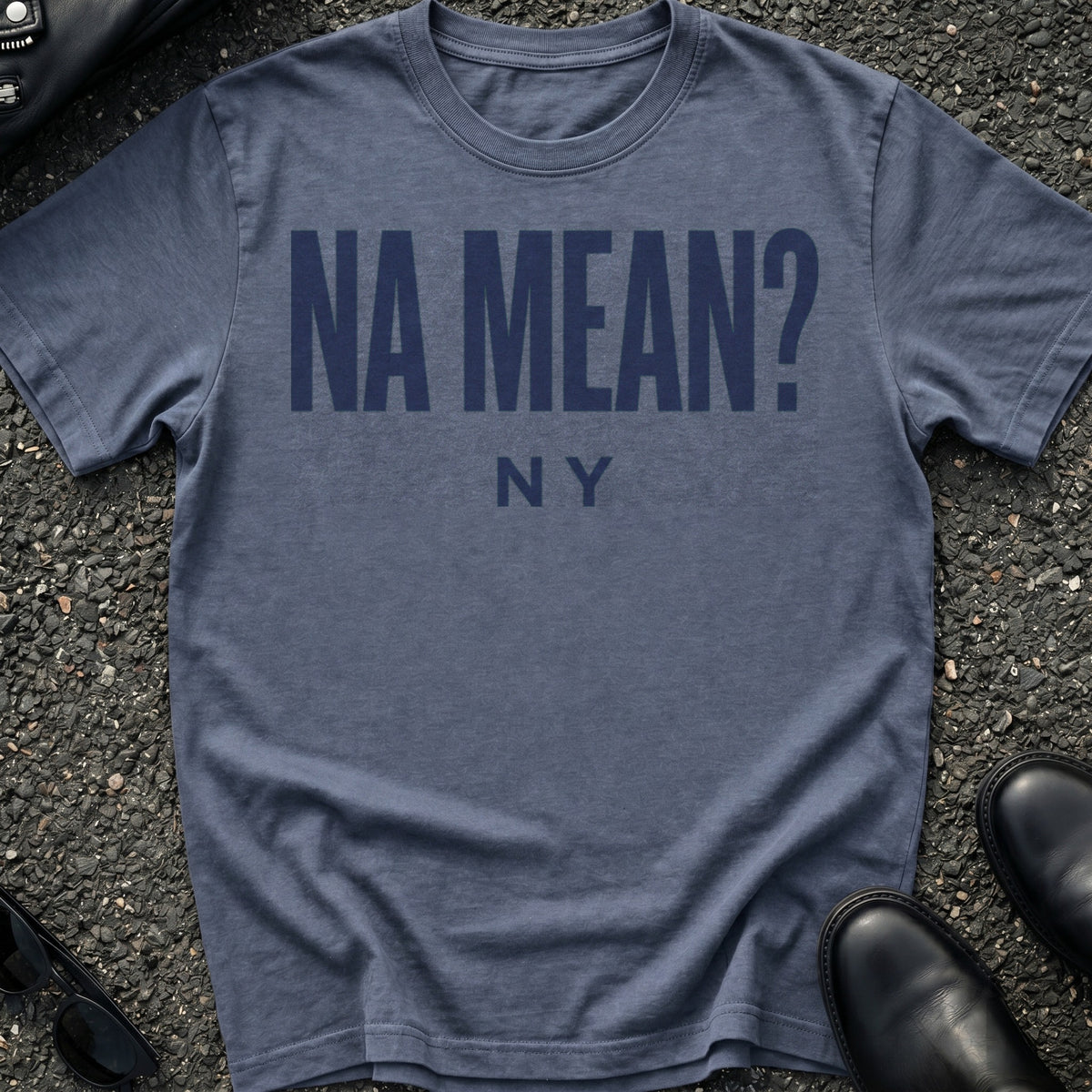 Na Mean T-Shirt