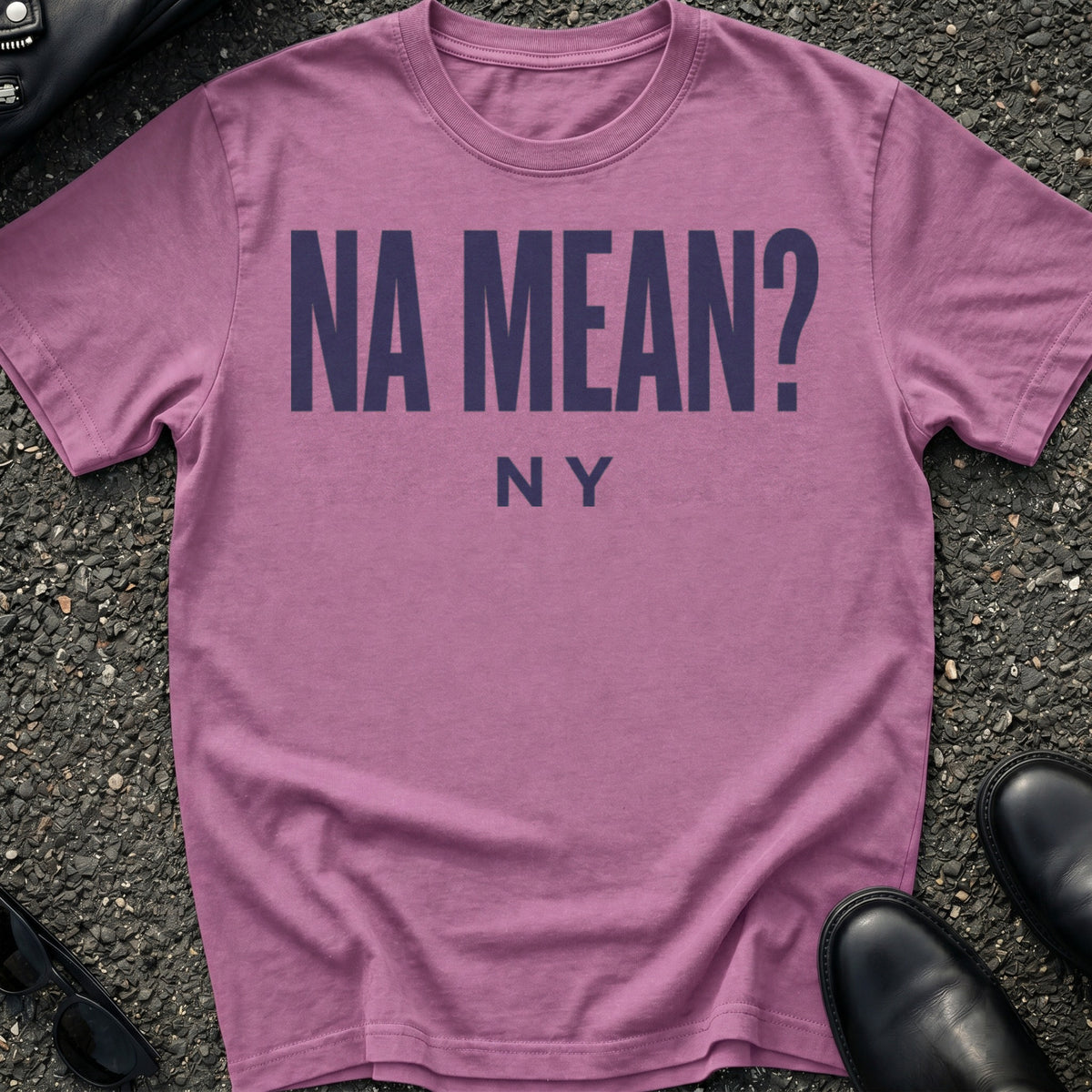 Na Mean T-Shirt
