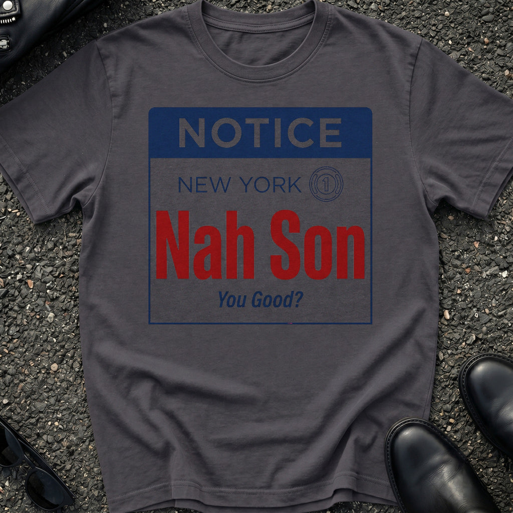 Nah Son T-Shirt