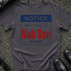 Nah Son T-Shirt
