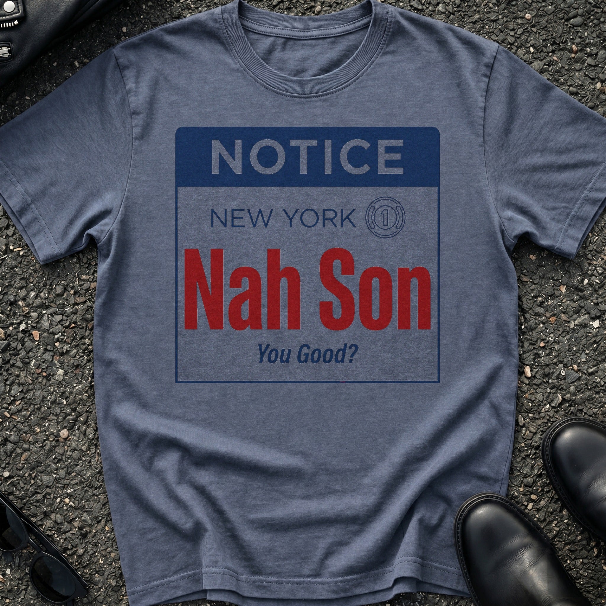Nah Son T-Shirt