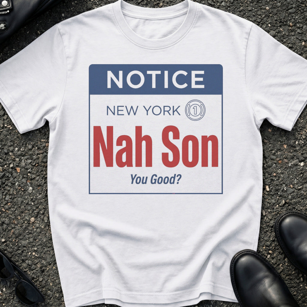 Nah Son T-Shirt