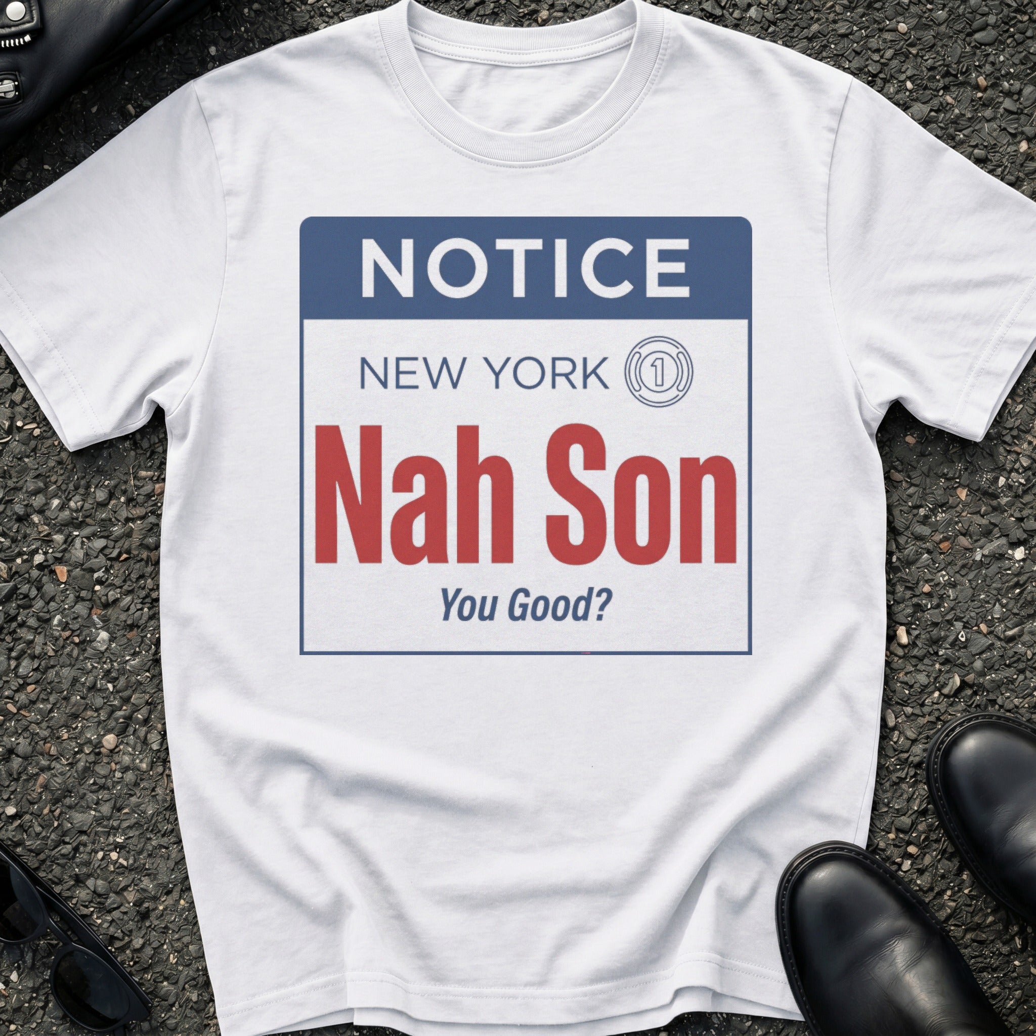Nah Son T-Shirt