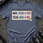 Nah Yeah T-Shirt