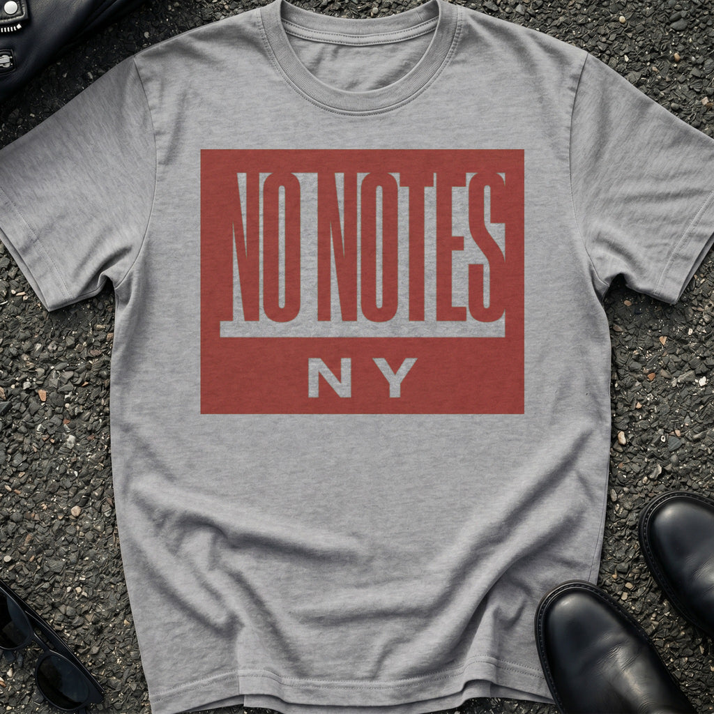 No Notes T-Shirt