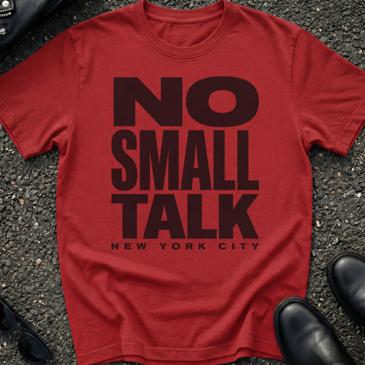 No Small Talk T-Shirt