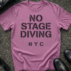 No Stage Diving T-Shirt