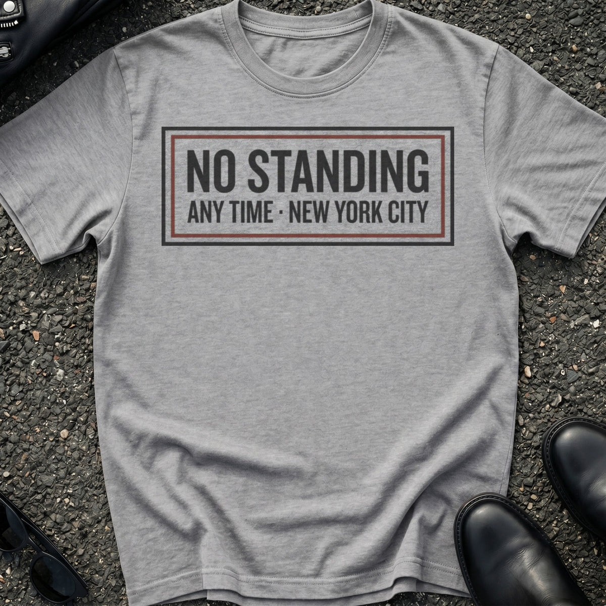 No Standing Plaque T-Shirt