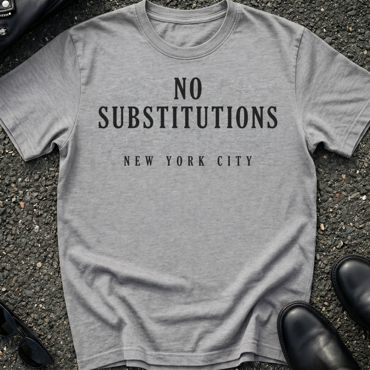 No Substitutions T-Shirt