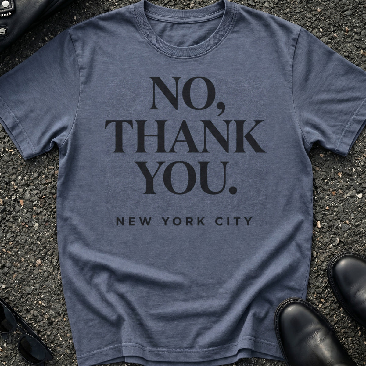 No Thank You T-Shirt