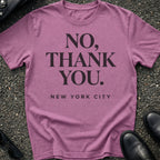 No Thank You T-Shirt