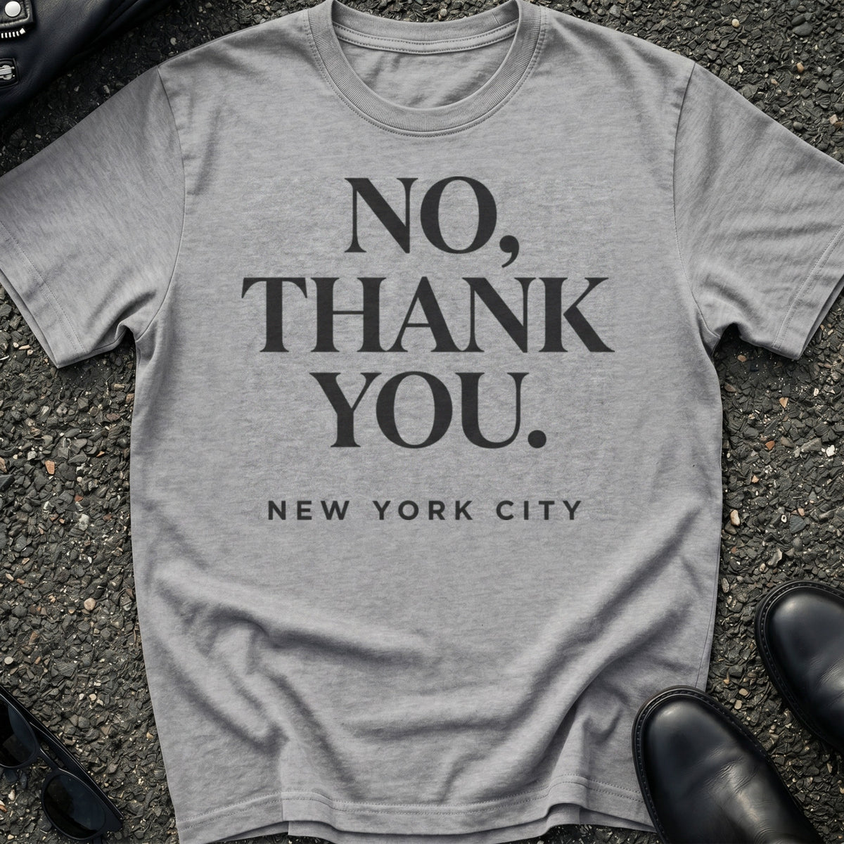 No Thank You T-Shirt