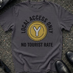 No Tourist Rate T-Shirt