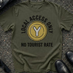 No Tourist Rate T-Shirt