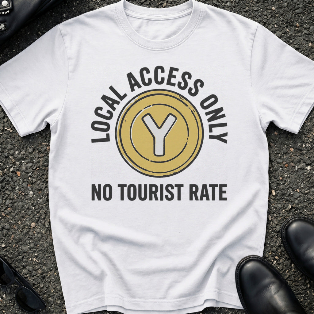 No Tourist Rate T-Shirt