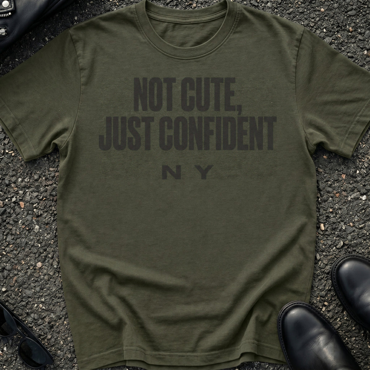 Not Cute Just Confident T-Shirt