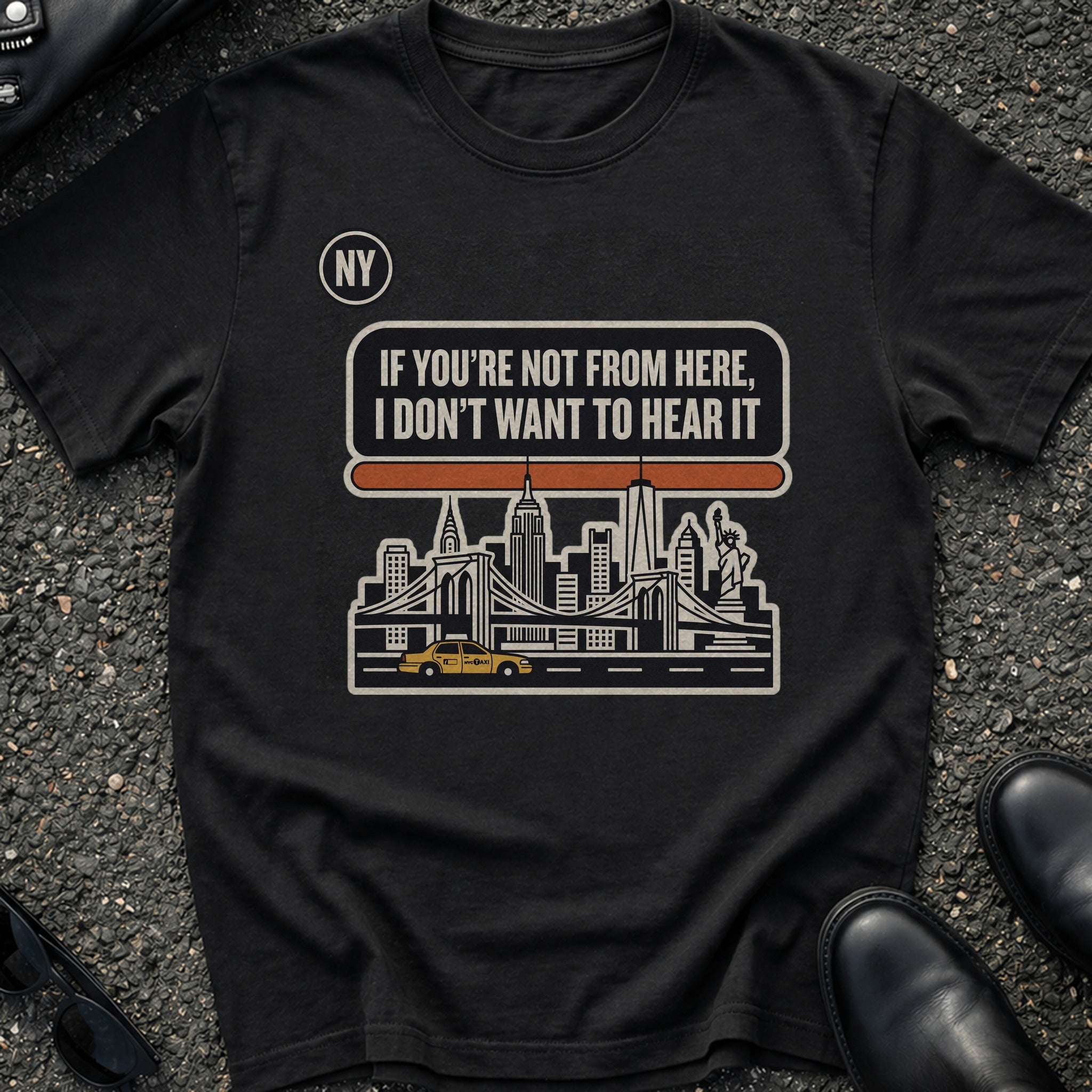 Not From Here T-Shirt