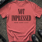 Not Impressed T-Shirt
