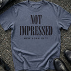 Not Impressed T-Shirt