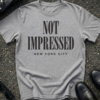 Not Impressed T-Shirt