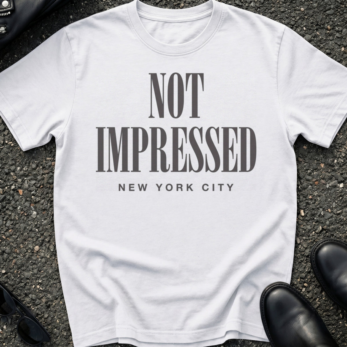 Not Impressed T-Shirt