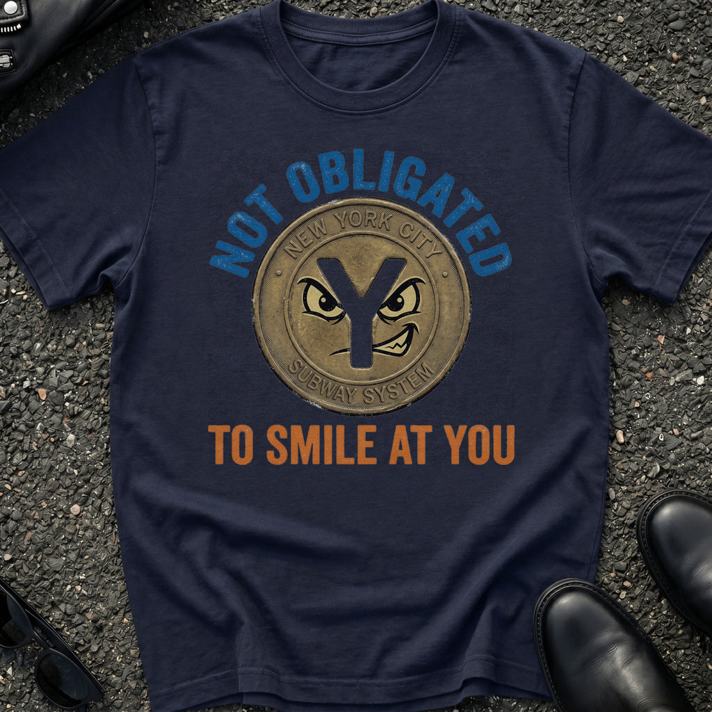 Not Obligated to Smile T-shirt