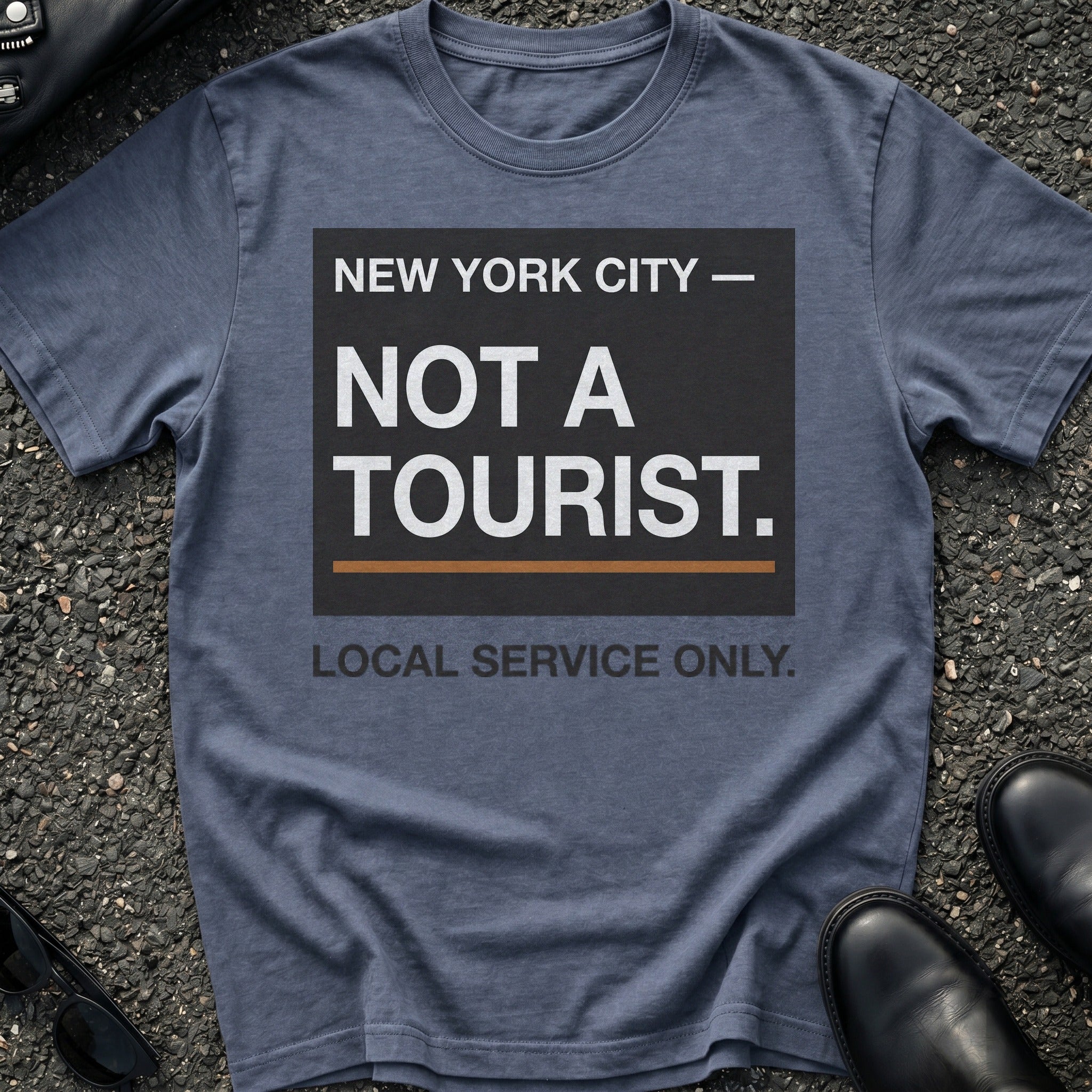 Not a Tourist T-Shirt
