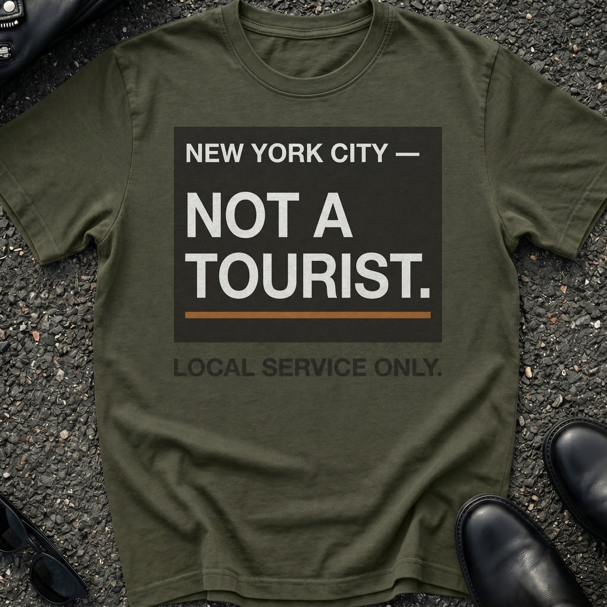 Not a Tourist T-Shirt