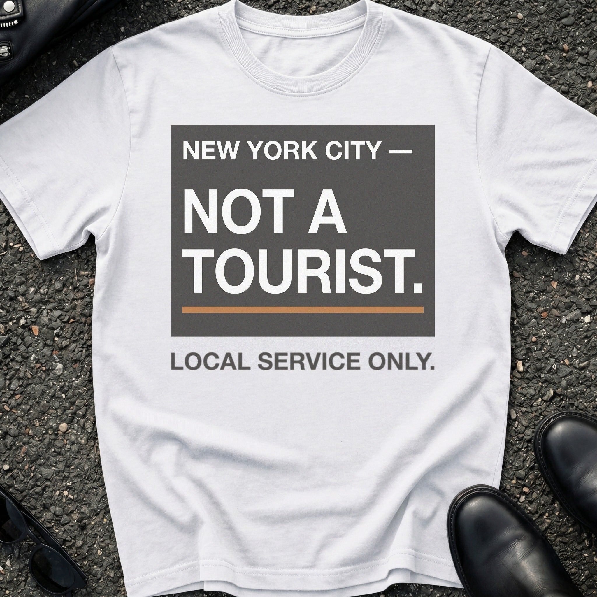 Not a Tourist T-Shirt