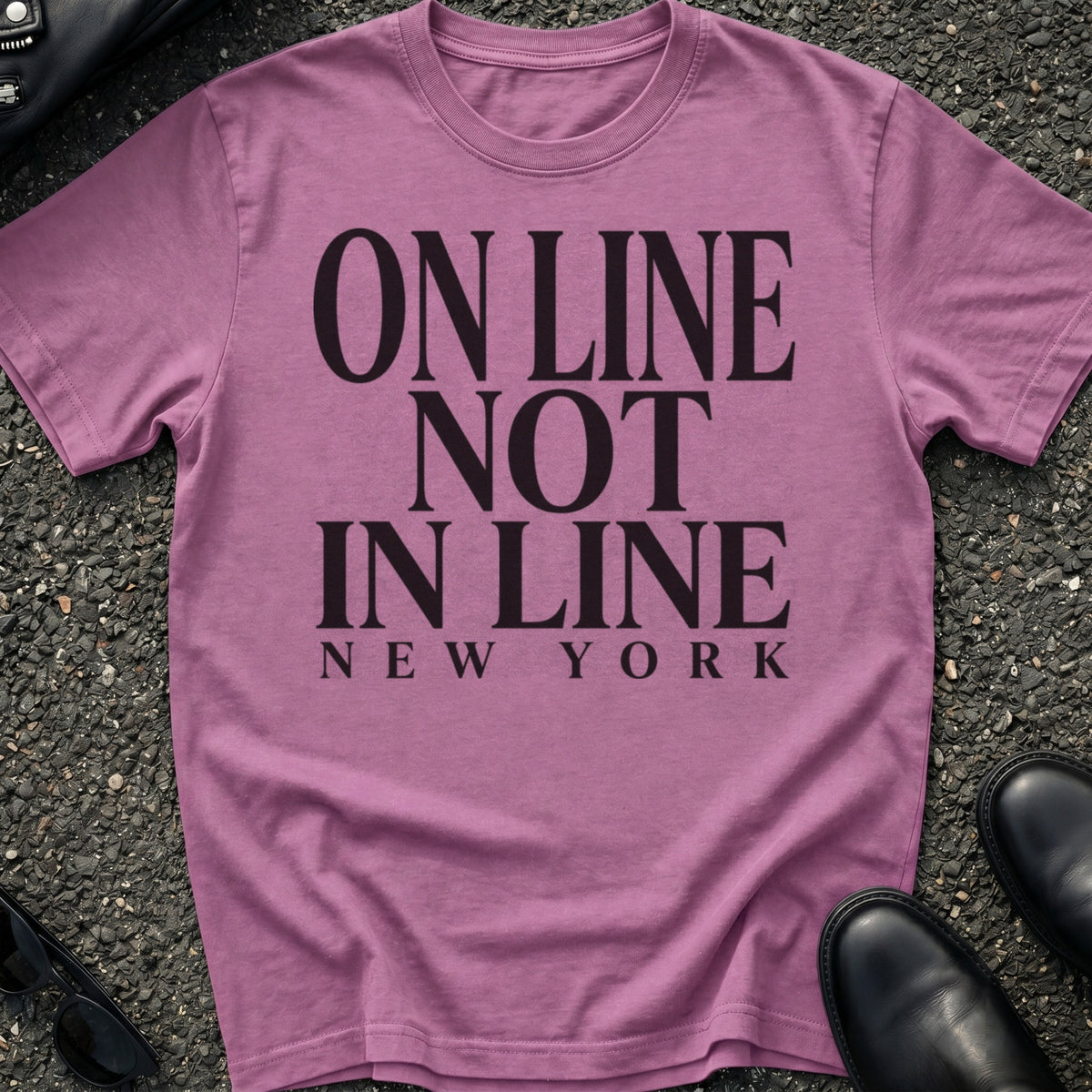 On Line Not In Line T-Shirt