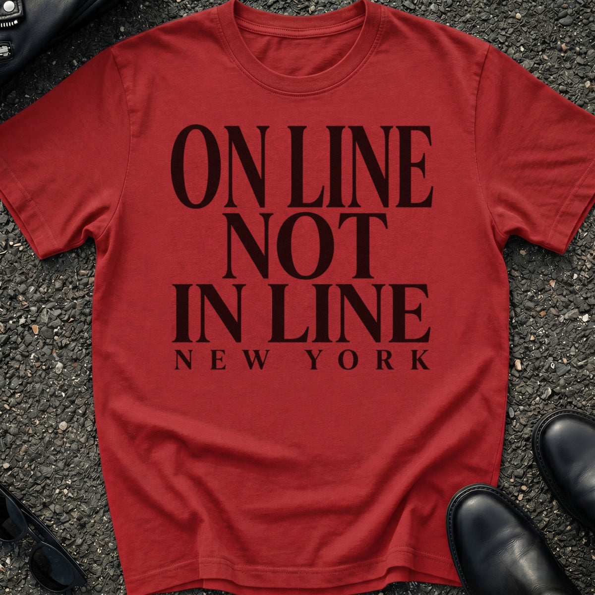 On Line Not In Line T-Shirt