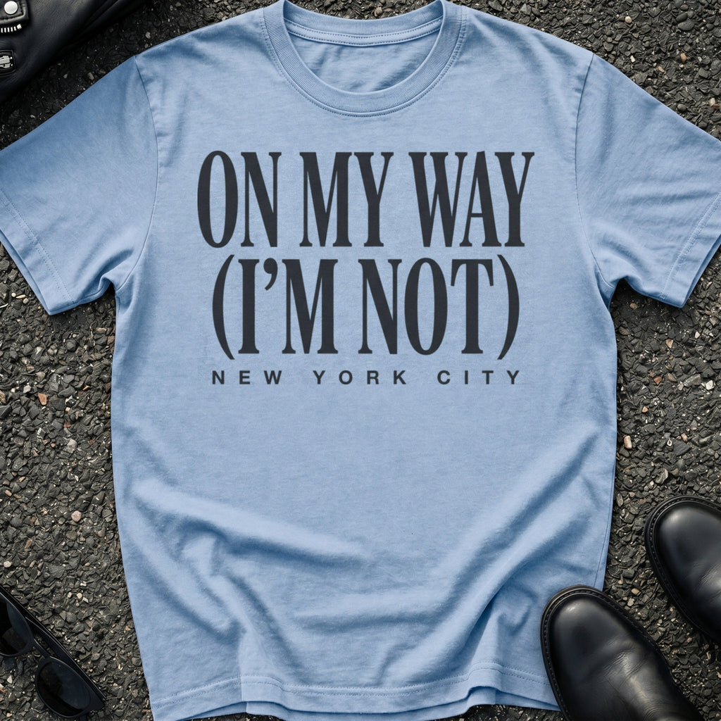On My Way T-Shirt