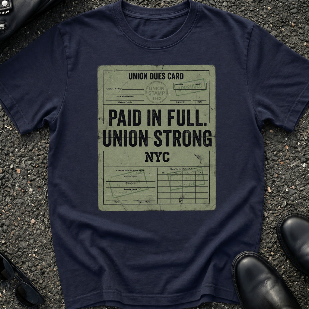 Paid Full T-Shirt