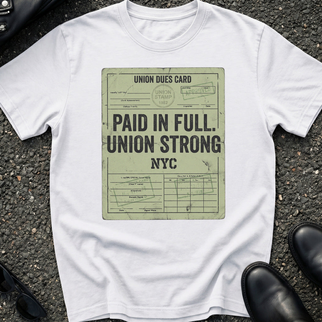 Paid Full T-Shirt