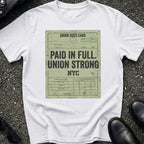 Paid Full T-Shirt