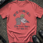 Pigeon Only Here for the AC T-Shirt
