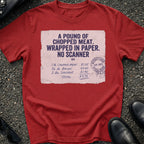Pound Chopped Meat T-Shirt