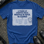 Pound Chopped Meat T-Shirt