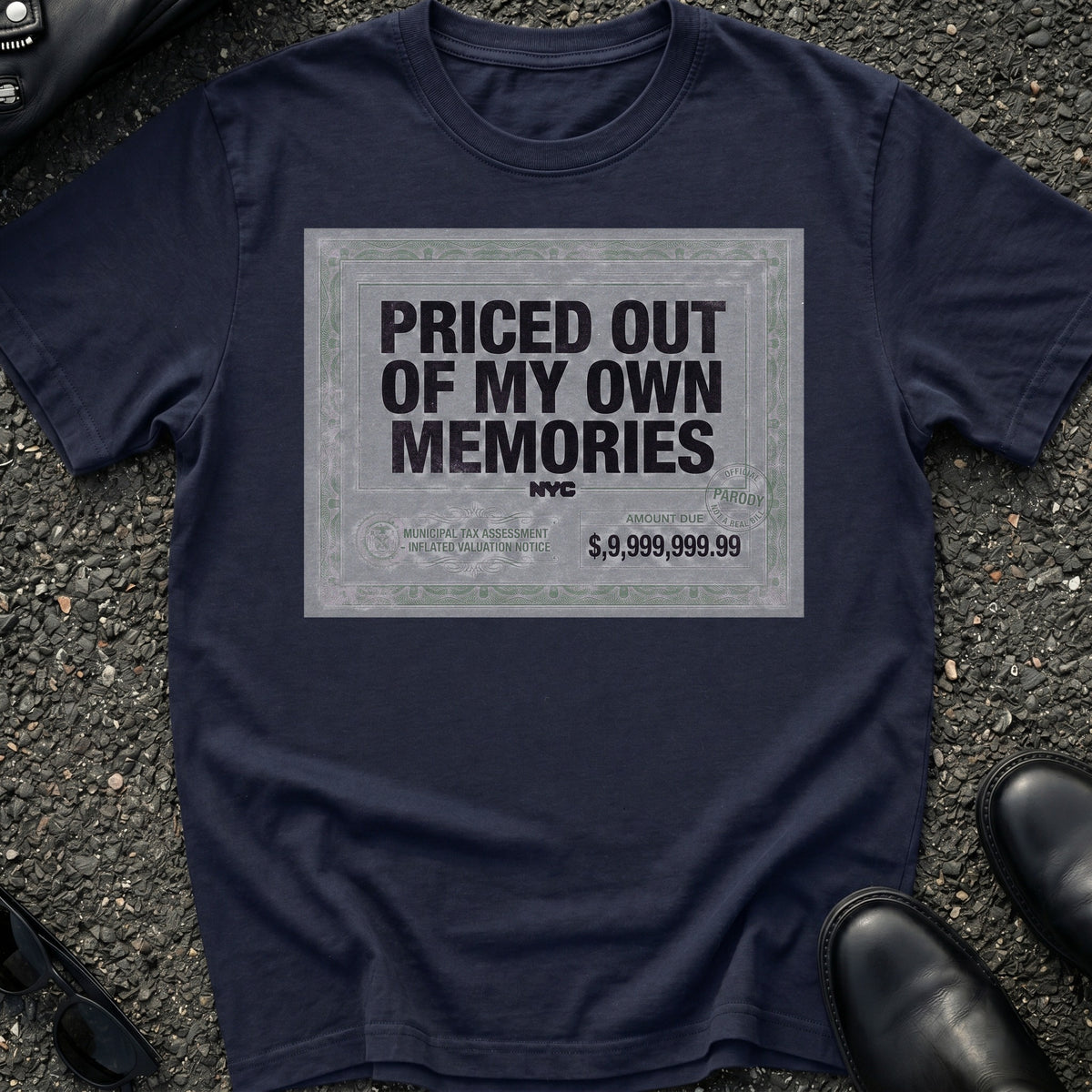 Priced Out My T-Shirt