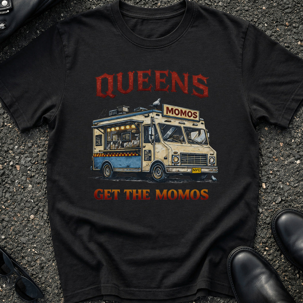 Queens Get The Momos color T-Shirt