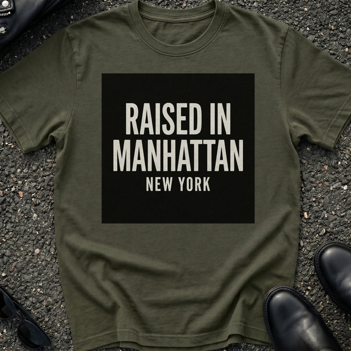 Raised In Manhattan T-Shirt