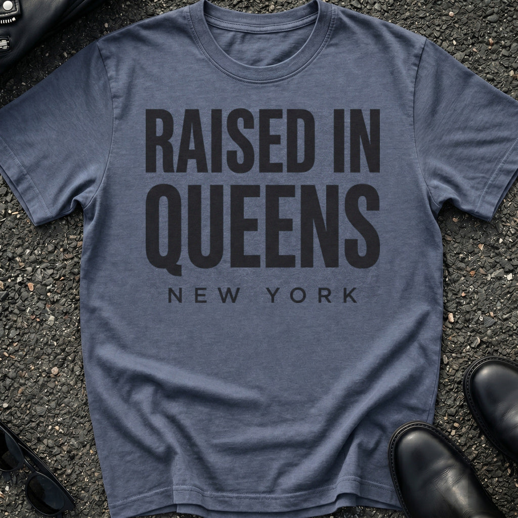 Raised In Queens T-Shirt