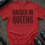 Raised In Queens T-Shirt