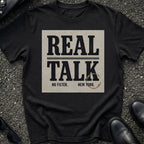 Real Talk T-Shirt